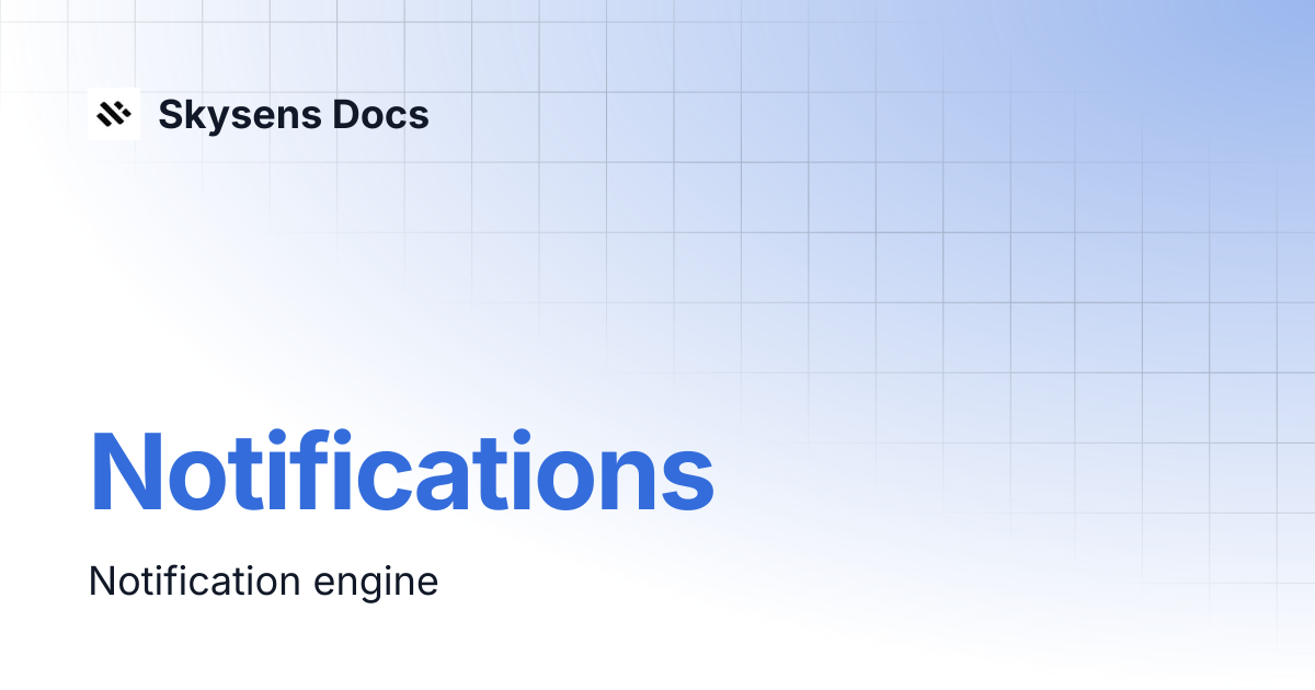 Notifications | Skysens Docs