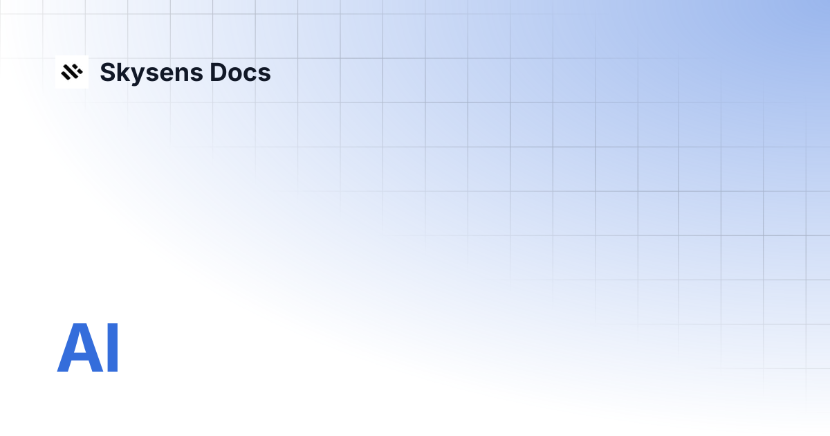 AI | Skysens Docs