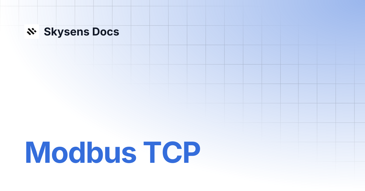Modbus TCP | Skysens Docs